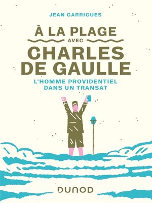 cover image of A la plage avec Charles de Gaulle
